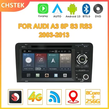 CHSTEK Автомагнитола Qualcomm Snapdragon Android12 Для Audi A3 8P S3 RS3 2003-2013 DVD GPS Беспроводной CarPlay WIFI 4G Bluetooth 8 + 128G