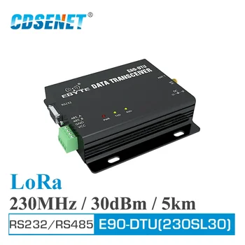 230 МГц Беспроводной приемопередатчик и приемник LoRa 30dBm RS232 RS485 CDSENET E90-DTU (230SL30) Modbus LBT RSSI Беспроводной радиочастотный приемопередатчик