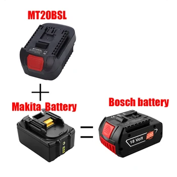 MT20BSL Литий-Ионный Аккумулятор Конвертер Адаптер для Makita 18V BL1830 BL1860 BL1850 BL1840 BL1820 Используется для Инструмента Bosch 18V