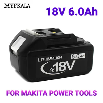 18V6Ah Аккумуляторная Батарея 6000 мАч Литий-Ионный Аккумулятор Сменный Аккумулятор для MAKITA BL1880 BL1860 BL1830battery